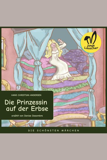 Die Prinzessin auf der Erbse - Die schönsten Märchen - cover