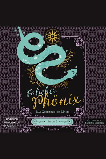 Das Geheimnis der Magie - Falscher Phönix Band 5 (ungekürzt) - cover