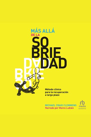 Más allá de la sobriedad - Método clínico para la recuperación a largo plazo - cover
