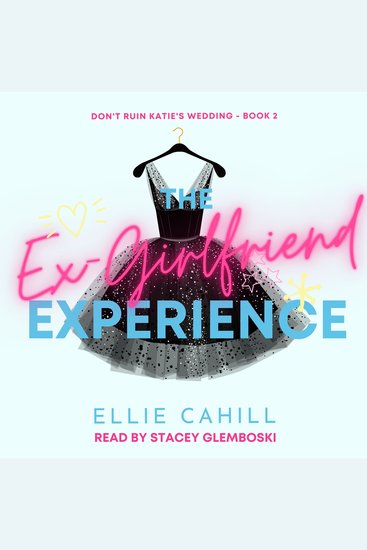 The Ex-Girlfriend Experience - A Romantic Comedy - cover