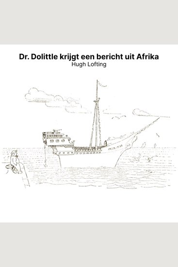 Dr Dolittle krijgt een bericht uit Afrika - cover
