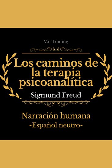 Los caminos de la terapia psicoanalítica - cover