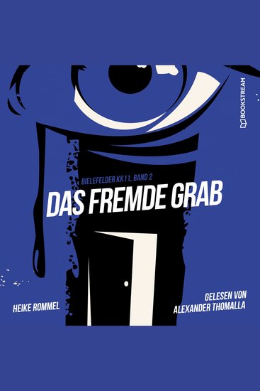 Das fremde Grab - Bielefelder KK11 Band 2 (Ungekürzt) - cover