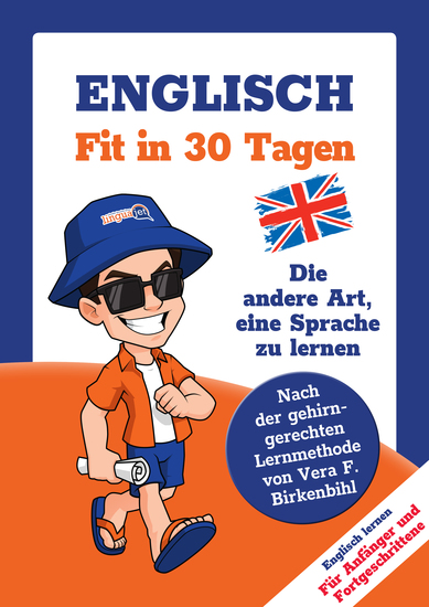 Englisch lernen - in 30 Tagen zum Basis-Wortschatz ohne Grammatik- und Vokabelpauken - Nach der gehirn-gerechten Methode von Vera F Birkenbihl - cover