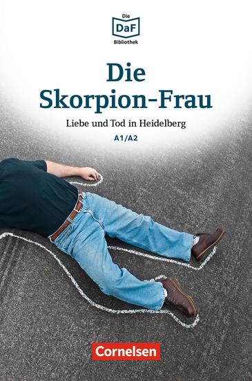 Die DaF-Bibliothek A1 A2 - Die Skorpion-Frau - Liebe und Tod in Heidelberg - cover