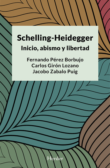 Schelling-Heidegger: Inicio abismo y libertad - cover
