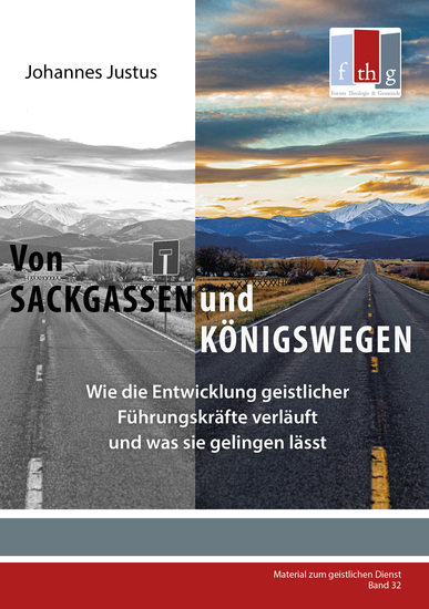 Von Sackgassen und Königswegen - Wie die Entwicklung geistlicher Führungskräfte verläuft und was sie gelingen lässt - cover
