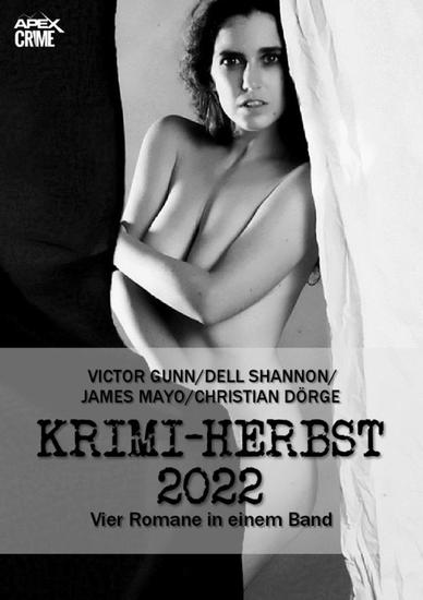 APEX KRIMI-HERBST 2022 - Vier Kriminal-Romane in einem Band! - cover