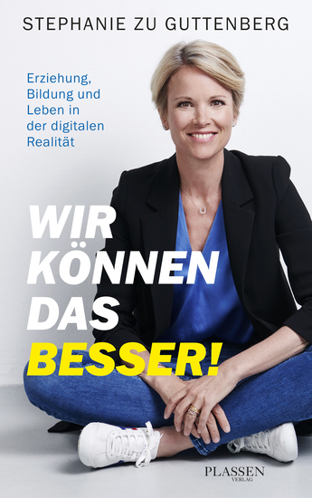 Wir können das besser! - Erziehung Bildung und Leben in der digitalen Realität - cover