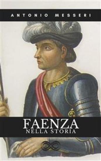 Faenza nella Storia - cover