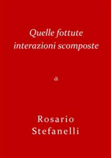 Quelle fottute interazioni scomposte - cover