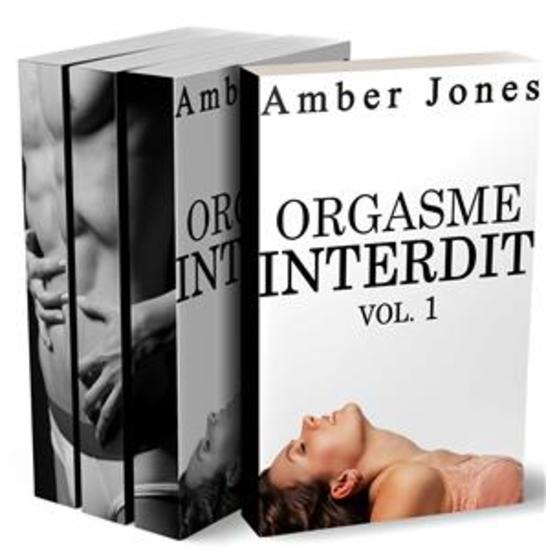 Orgasme INTERDIT (L'Intégrale) - cover