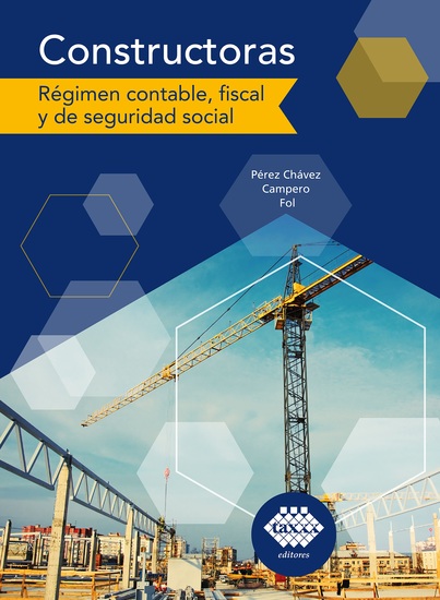 Constructoras 2022 - Régimen contable fiscal y de seguridad social - cover