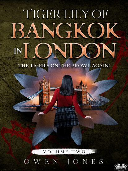 Tiger Lily Of Bangkok In London - The Tiger's On The Prowl Again! - cover