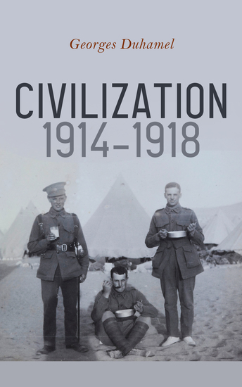 Civilization 1914-1918 - Tales of the Great War: On the Somme Front Lieutenant Dauche The Horse-Dealers Discipline… - cover
