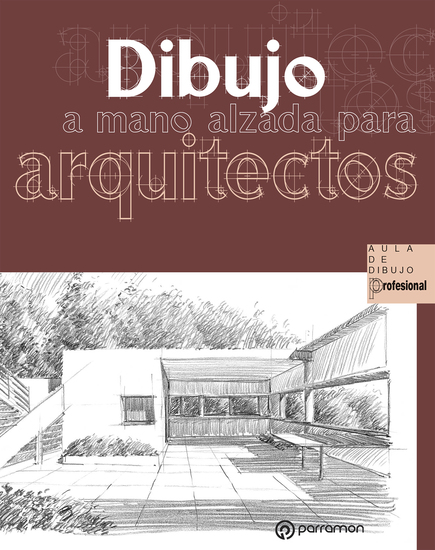 Dibujo a mano alzada para aqrquitectos - cover
