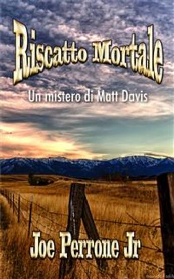 Riscatto Mortale - Un Mistero Di Matt Davis - cover