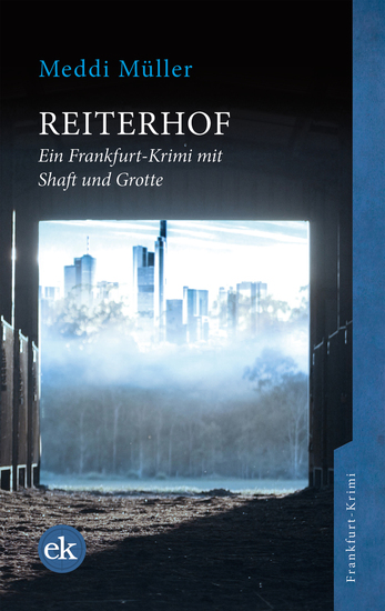 Reiterhof - Ein Frankfurt-Krimi mit Shaft und Grotte - cover
