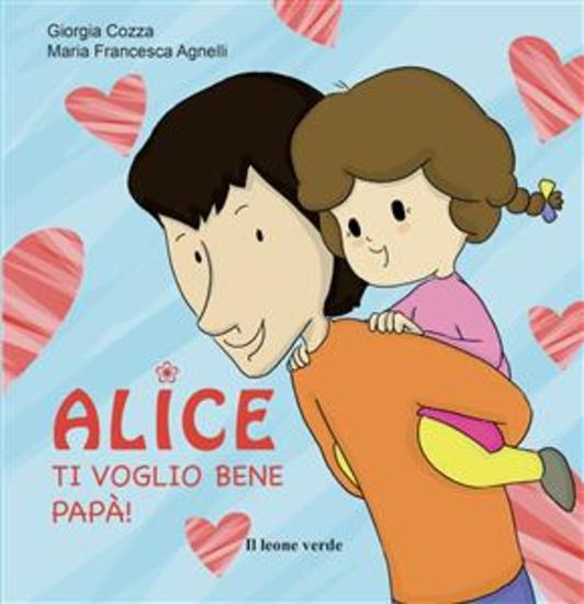 Alice Ti voglio bene papà - cover