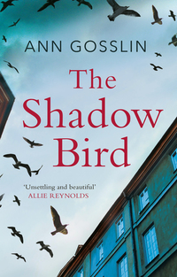 The Shadow Bird - A gripping book full of twists and turns