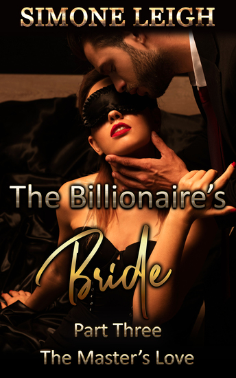 The Master's Love - A Steamy BDSM Billionaire Romance - cover