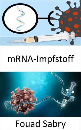 mRNA-Impfstoff - Können mRNA-Impfungen die DNA einer Person verändern oder ist das nur ein Mythos? - cover