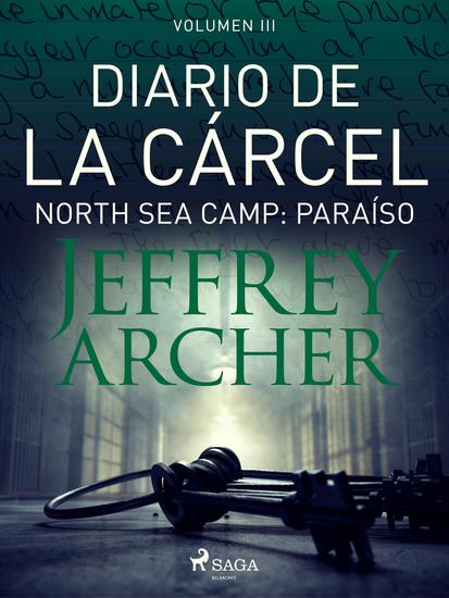 Diario de la cárcel volumen III - North Sea Camp: Paraíso - cover