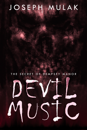 Devil Music - The Secret Of Dempsey Manor - cover