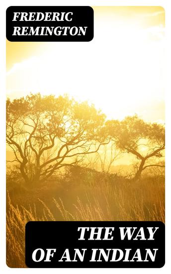 The Way of an Indian - cover