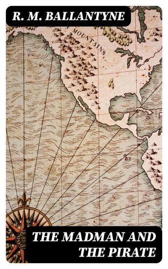 The Madman and the Pirate - cover