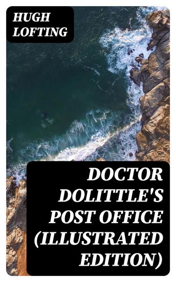 Doctor Dolittle's Post Office (Illustrated Edition) - cover