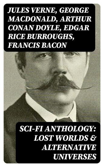 Sci-Fi Anthology: Lost Worlds & Alternative Universes - cover