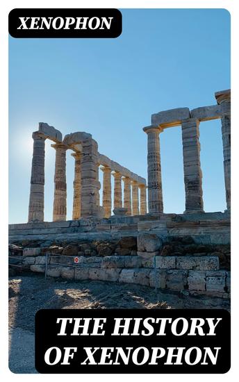 The History of Xenophon - cover