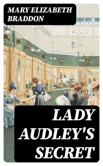 Lady Audley's Secret - cover