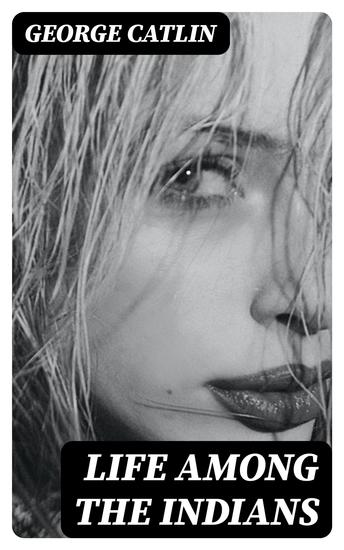 Life Among the Indians - cover