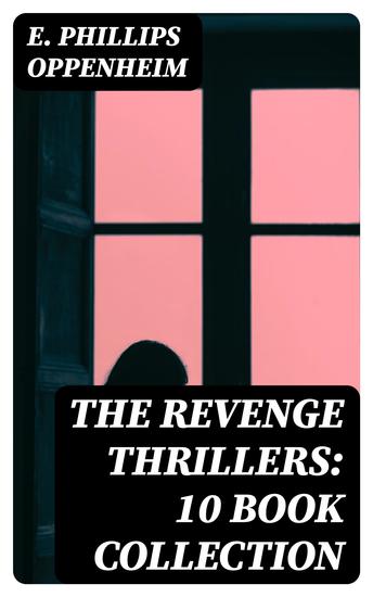 The Revenge Thrillers: 10 Book Collection - cover
