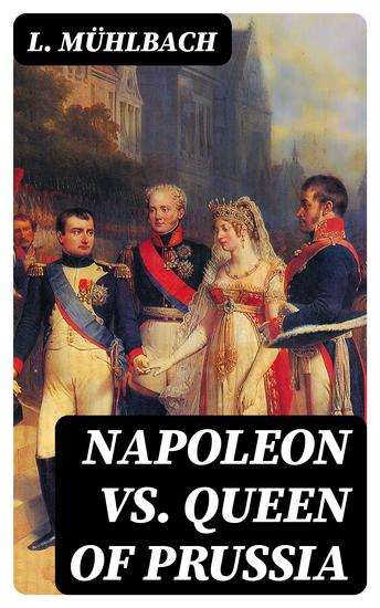 Napoleon VS Queen of Prussia - cover
