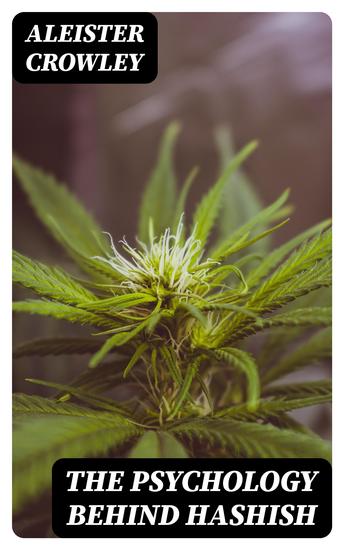 The Psychology Behind Hashish - cover
