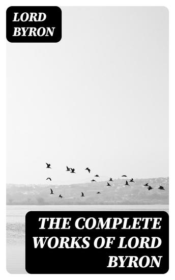 The Complete Works of Lord Byron - cover