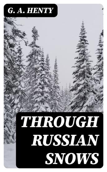 Through Russian Snows - cover