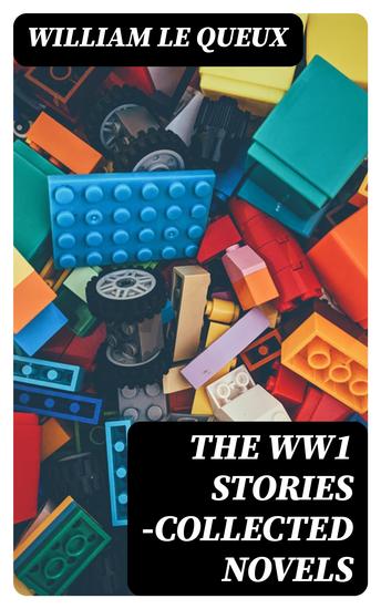 The WW1 Stories -Collected Novels - cover