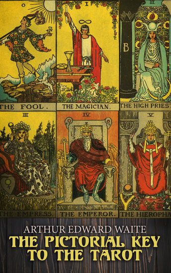 The Pictorial Key to the Tarot - cover