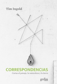 Correspondencias - Cartas al paisaje la naturaleza y la tierra