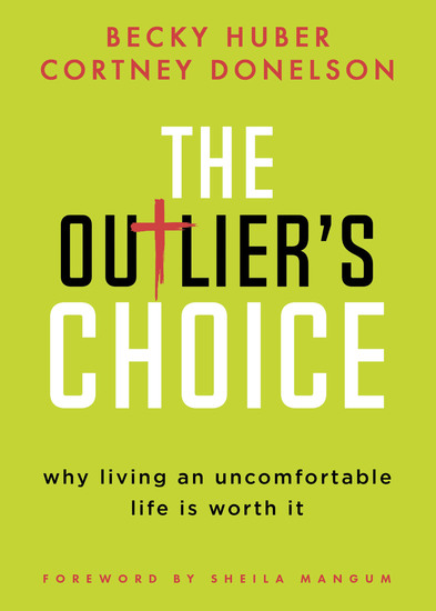 The Outlier's Choice - Why Living an Uncomfortable Life is Worth It - cover