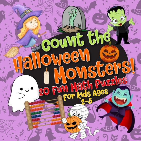 Count the Halloween monsters! - 20 fun math puzzles for kids ages 2-5 - cover