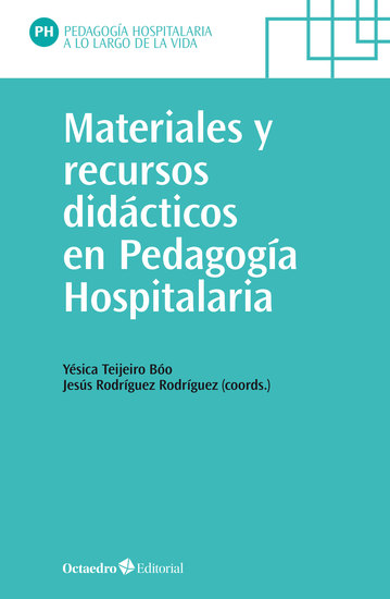 Materiales y recursos didácticos en pedagogía hospitalaria - cover