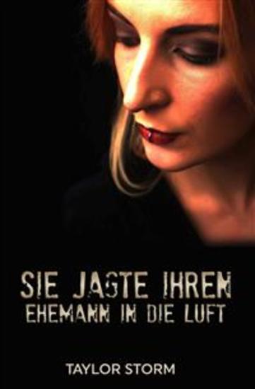Sie Jagte Ihren Ehemann In Die Luft - cover