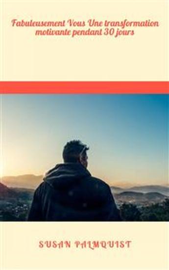 Fabuleusement Vous Une Transformation Motivante Pendant 30 Jours - cover