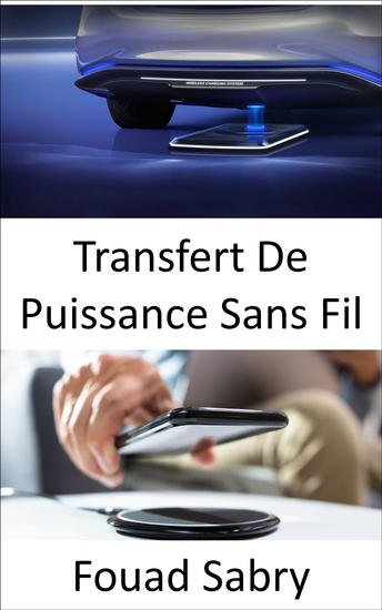 Transfert De Puissance Sans Fil - Recharger les véhicules électriques pendant qu'ils sont sur la route - cover