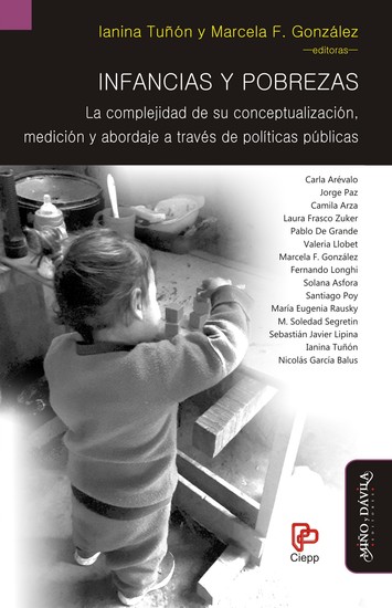 Infancias y pobrezas - La complejidad de su conceptualización medición y abordaje a través de políticas públicas - cover